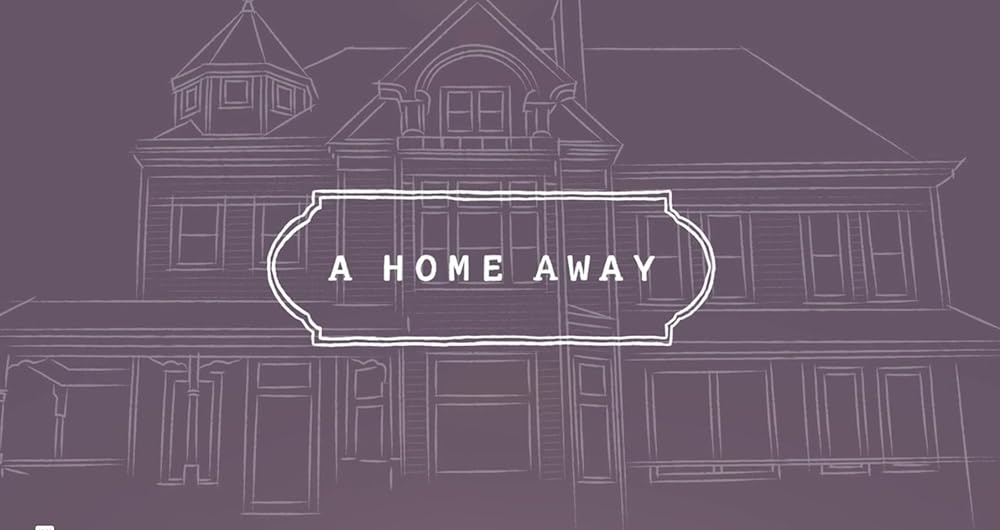 A Home Away