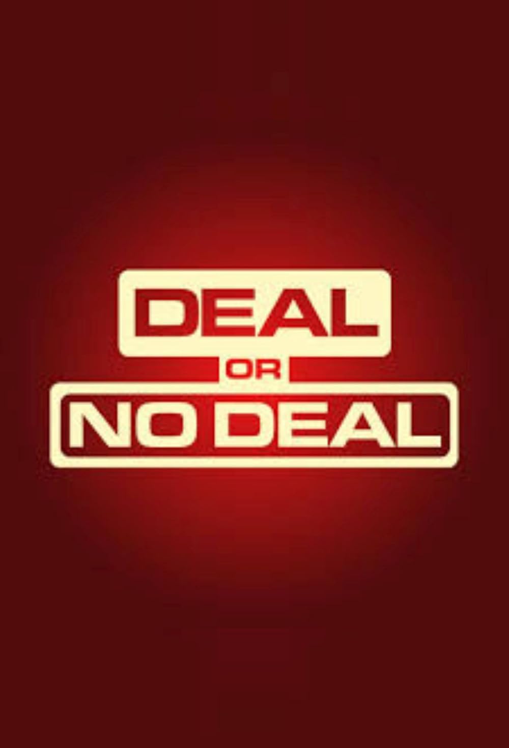 Deal or No Deal