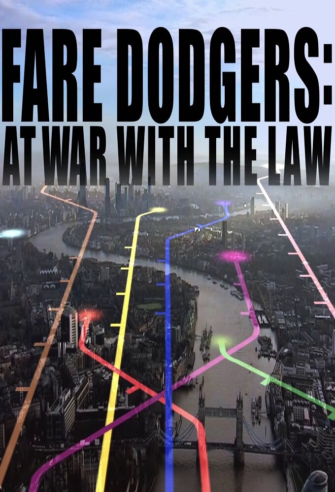 Fare Dodgers: At War with the Law