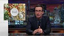 Last Week Tonight with John Oliver S2E21 Food Waste