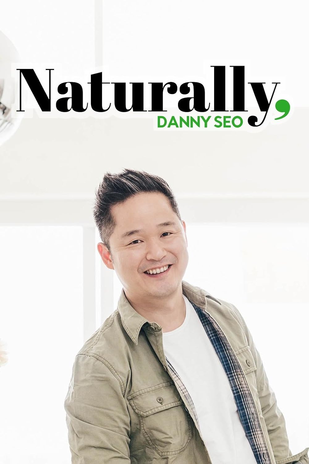 Naturally, Danny Seo