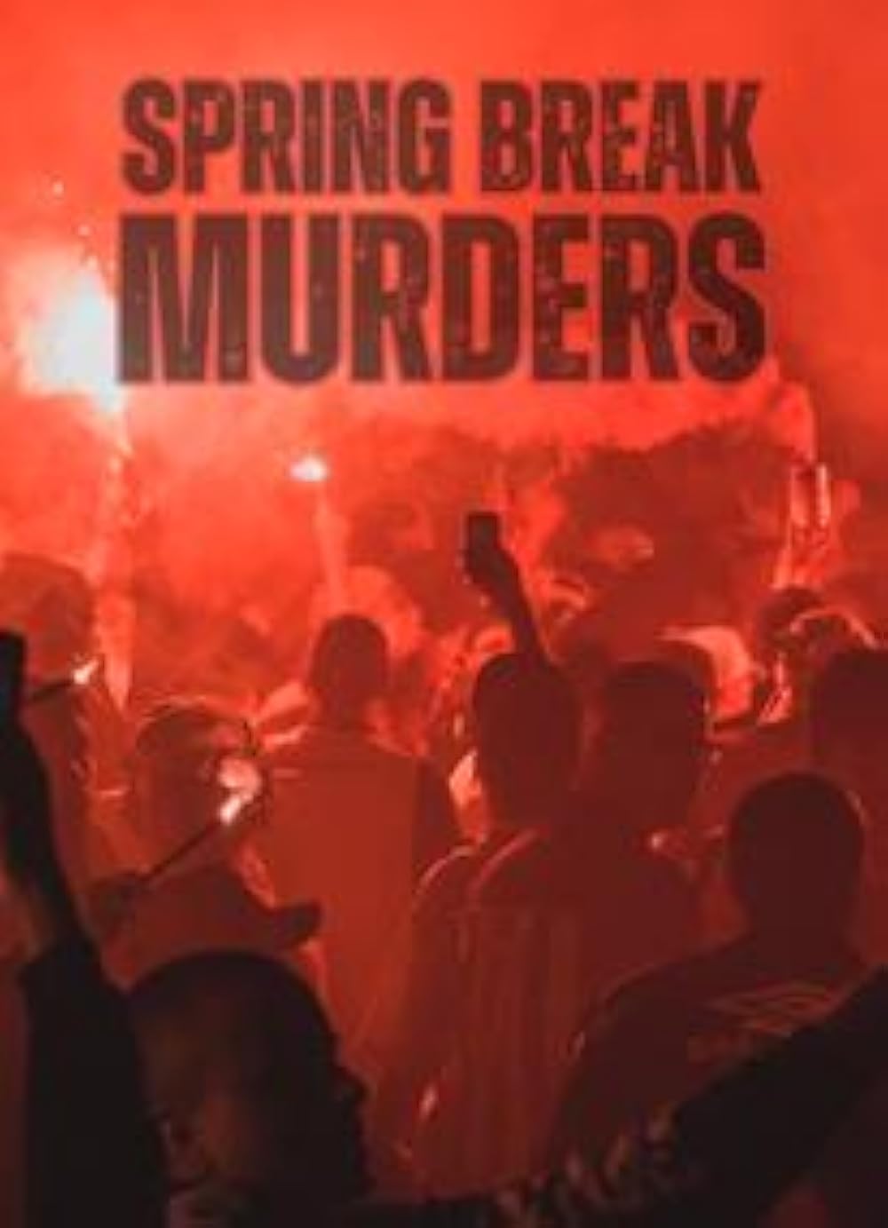 Spring Break Murders