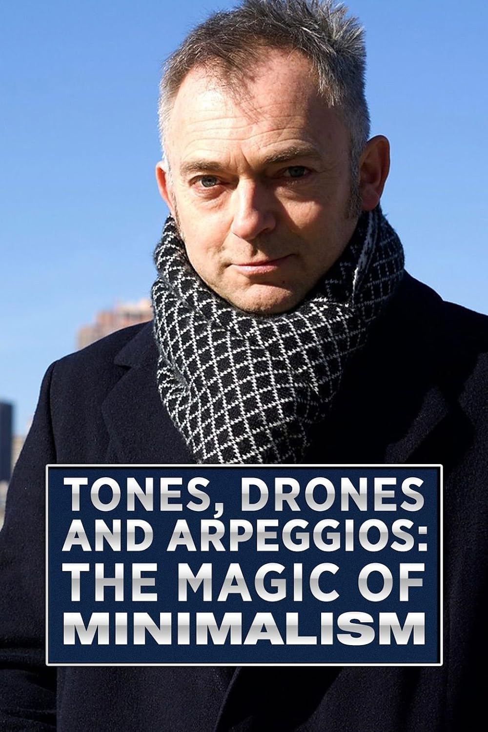 Tones, Drones and Arpeggios: The Magic of Minimalism